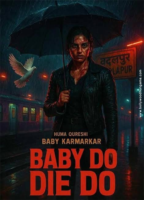 Baby Do Die Do