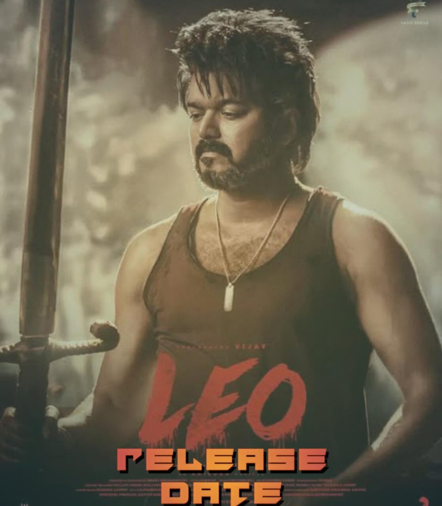 Thalapathy Vijay Leo Movie Release Date
