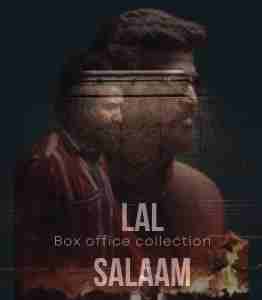 Lal Salaam Box Office Collection Worldwide Day Wise